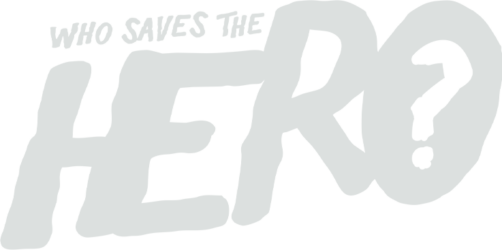 Who Saves The Hero? - Logo